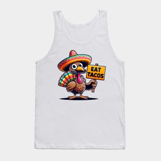 Funny Mexican Thanksgiving Turkey - Eat Tacos Tank Top